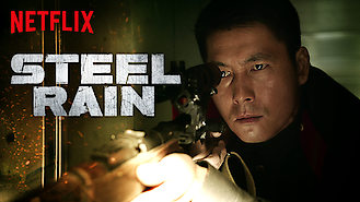 Steel Rain (2018) on Netflix in Taiwan Steel Rain (2018) on Netflix in Taiwan